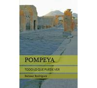 POMPEYA: TODO LO QUE PUEDE VER
