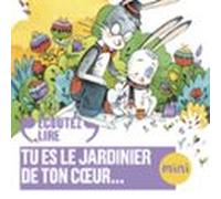 Pompon (tome 2) - Tu Es Le Jardinier De Ton Cœur... (ou Le Secret Du B
