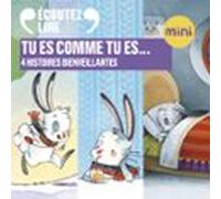 Pompon - Tu Es Comme Tu Es... 4 Histoires Bienveillantes (audiolibro)