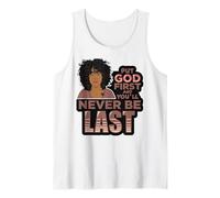 Pon a Dios Primero y Nunca serás la última Mujer Negra de melanina. Camiseta sin Mangas