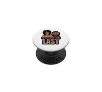 Pon a Dios Primero y Nunca serás la última Mujer Negra de melanina. PopSockets PopGrip Adhesivo