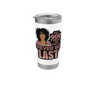 Pon a Dios primero y nunca serás la última mujer negra de melanina. Vaso térmico de acero inoxidable de doble pared