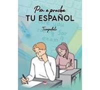 Pon A Prueba Tu Español