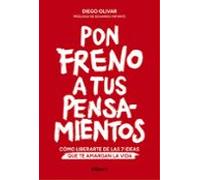 Pon Freno A Tus Pensamientos