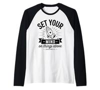 Pon tu Mente en Las Cosas de Arriba - Verso de la Biblia Christian Faith Camiseta Manga Raglan