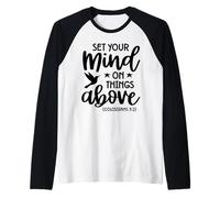 Pon tu Mente en Las Cosas de Arriba - Verso de la Biblia Christian Faith Camiseta Manga Raglan