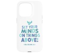 Pon tu Mente en Las Cosas por Encima de Colosenses 3 2 Carcasa para iPhone 15 Pro