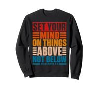 Pon tu Mente en Las Cosas por Encima de Colosenses 3:2 Vintage Sudadera