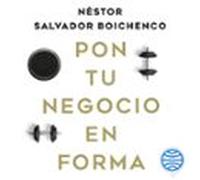 Pon Tu Negocio En Forma (audiolibro)