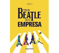 Pon un Beatle en tu empresa (SIN COLECCION)
