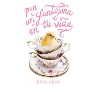 Pon un fantasma en tu vida (Fuera de Colección)