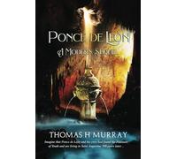 Ponce de León: A Modern Sequel