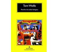 Ponche de ácido lisérgico | Tom Wolfe