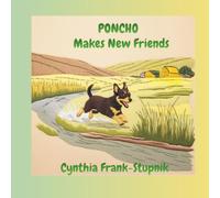 Poncho Makes New Friends