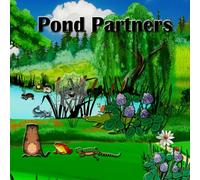 Pond Partners: Animals who live in and near ponds