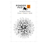 Ponder Pad 2 The Stippler Process: Colour, Sketch, Write