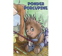 Ponder Porcupine: A Tale of Sharing and Caring