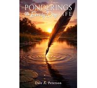 PONDERINGS ON EVERYDAY LIFE