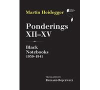 Ponderings XII-XV: Black Notebooks 1939-1941 (Studies in Continental Thought)