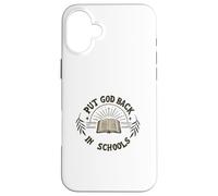 Poner a Dios de Nuevo en Las escuelas Biblia Christian Jesus Teacher Carcasa para iPhone 16 Plus