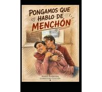 PONGAMOS QUE HABLO MENCHÓN