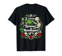 Pongo el Romance en Humor gótico nigromante Camiseta