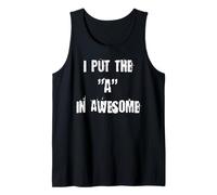 Pongo la A en Awesome Camiseta sin Mangas