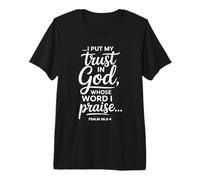 Pongo mi Confianza en Dios cuya Palabra alabo Salmo 56:3-4 Camiseta Premium