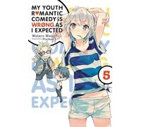 Ponkan 8 – My Youth Romantic Comedy Is Wrong, As I Expected – Vol. 5 – Novela ligera – Yen Press