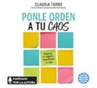 Ponle orden a tu caos