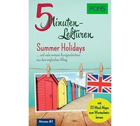 PONS 5-Minuten-Lektüre Englisch A1 - Summer Holidays: Kurzgeschich (Tapa blanda)