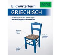 PONS Bildwörterbuch Griechisch: 16.000 Wörter und Wendungen mit landestypischen Sonderteil