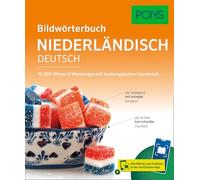 PONS Bildwörterbuch Niederländisch: 16.000 Wörter & Wendungen mit landestypischem Sonderteil und Scan2Learn-App