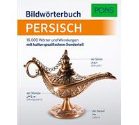 PONS Bildwörterbuch Persisch: 16.000 Wörter und Wendungen mit kulturspezifischem Sonderteil