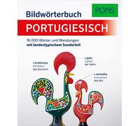 PONS Bildwörterbuch Portugiesisch: 16.000 Wörter und Wendungen mit landestypischem Sonderteil