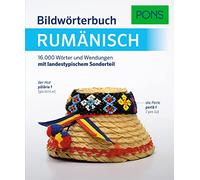 PONS Bildwörterbuch Rumänisch: 16.000 Wörter und Wendungen mit landestypischem Sonderteil