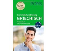 PONS Grammatik kurz & bündig Griechisch: Die beliebteste Nachschlagegrammatik