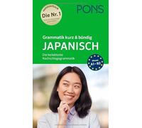 PONS Grammatik kurz & bündig Japanisch: Die beliebteste Nachschlagegrammatik