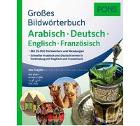 PONS Großes Bildwörterbuch Arabisch - Deutsch + Englisch und Französ (Tapa dura)