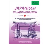 PONS Japanisch Im Handumdrehen: Der Alltagswortschatz in Bildern u (Tapa blanda)