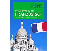 PONS Pocket-Sprachführer Französisch: Alles für die Reise - mit Re (Tapa blanda)