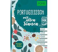 PONS Portugiesisch mit allen Sinnen: Sprachkurs mit MP3-Download