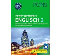 PONS Power-Sprachkurs Englisch 2: Intensivkurs für Fortgeschrittene - effizient & selbstständig lernen - mit Scan2Learn-App