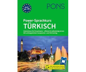 PONS Power-Sprachkurs Türkisch: Intensivkurs für Erwachsene - effizient & selbständig lernen - Mit umfangreichem Aussprache- und Hörtraining in der Scan2Learn-App
