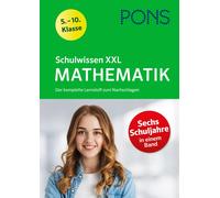 PONS Schulwissen XXL Mathematik 5.-10. Klasse: Der komplette Lerns (Tapa blanda)