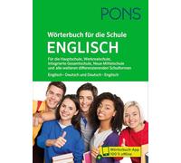 PONS Wörterbuch für die Schule Englisch: Für die Hauptschule, Werkrealschule, Integrierte Gesamtschule, Neue Mittelschule und alle weiteren ... Englisch - Deutsch und Deutsch - Englisch