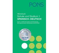 PONS Wörterbuch für Schule und Studium 1 / Spanisch-Deutsch: Rund 115.000 Stichwörter und Wendungen. Mit elektronischem Wörterbuch aud CD-ROM