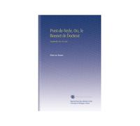 Pont-de-Veyle, Ou, le Bonnet de Docteur.: Vaudeville En Un Acte.