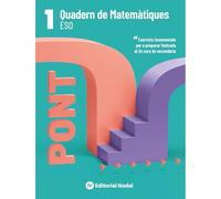 Pont Matemàtiques 1 ESO - Quadern de Matemàtiques per a 1r de Secundària | 12-13 Anys | Nombres, Proporcionalitat i Geometria