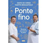 Ponte fino: Recetas para lamer el plato (Cocina)